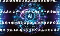 在区块链领域，有许多公司在不同的行业内进行